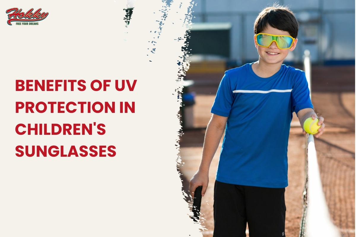Benefits of UV Protection in Children's Sunglasses