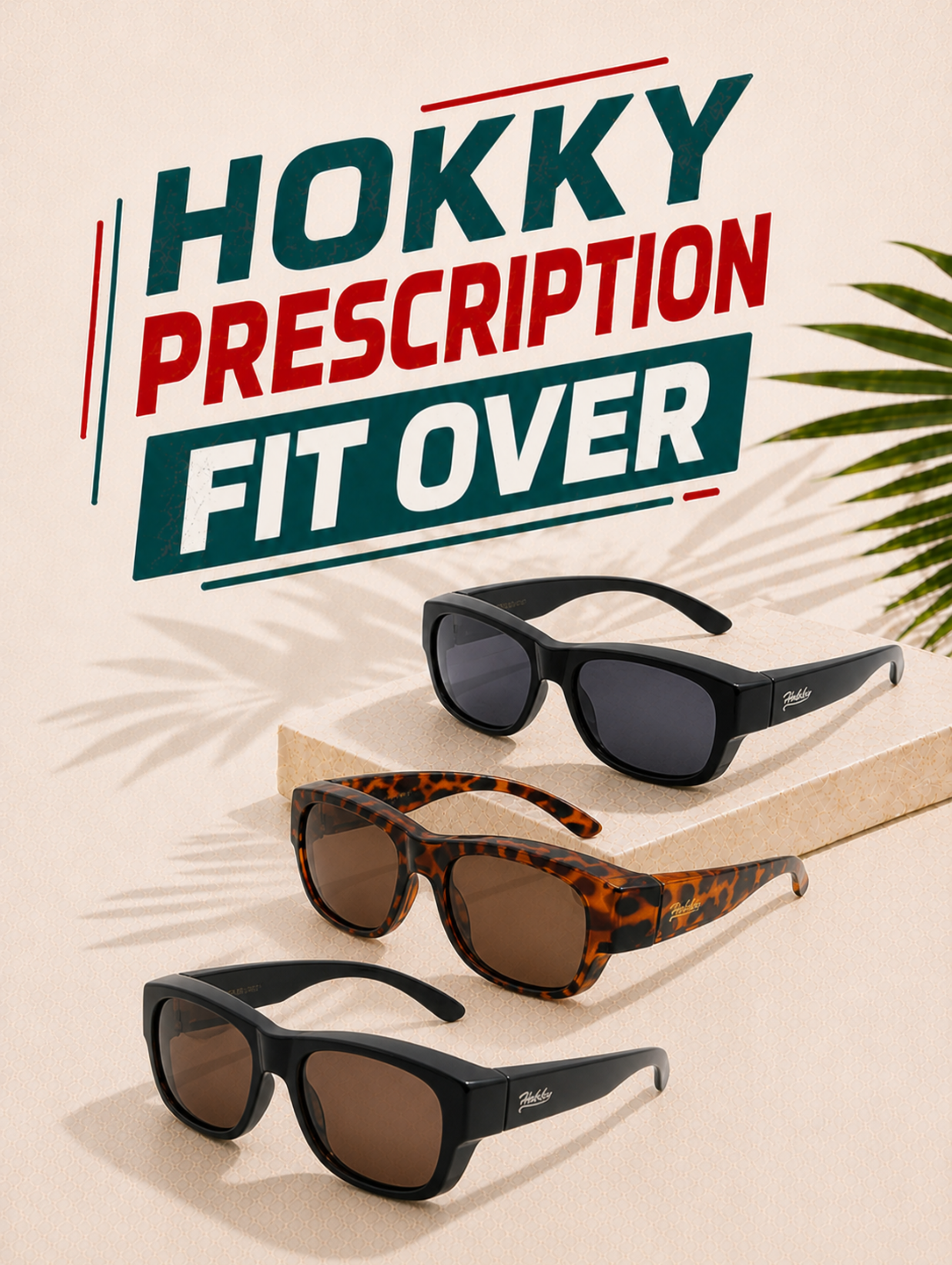 Three pairs of sunglasses with 'Hokky Prescription Fit Over' text on a light background.